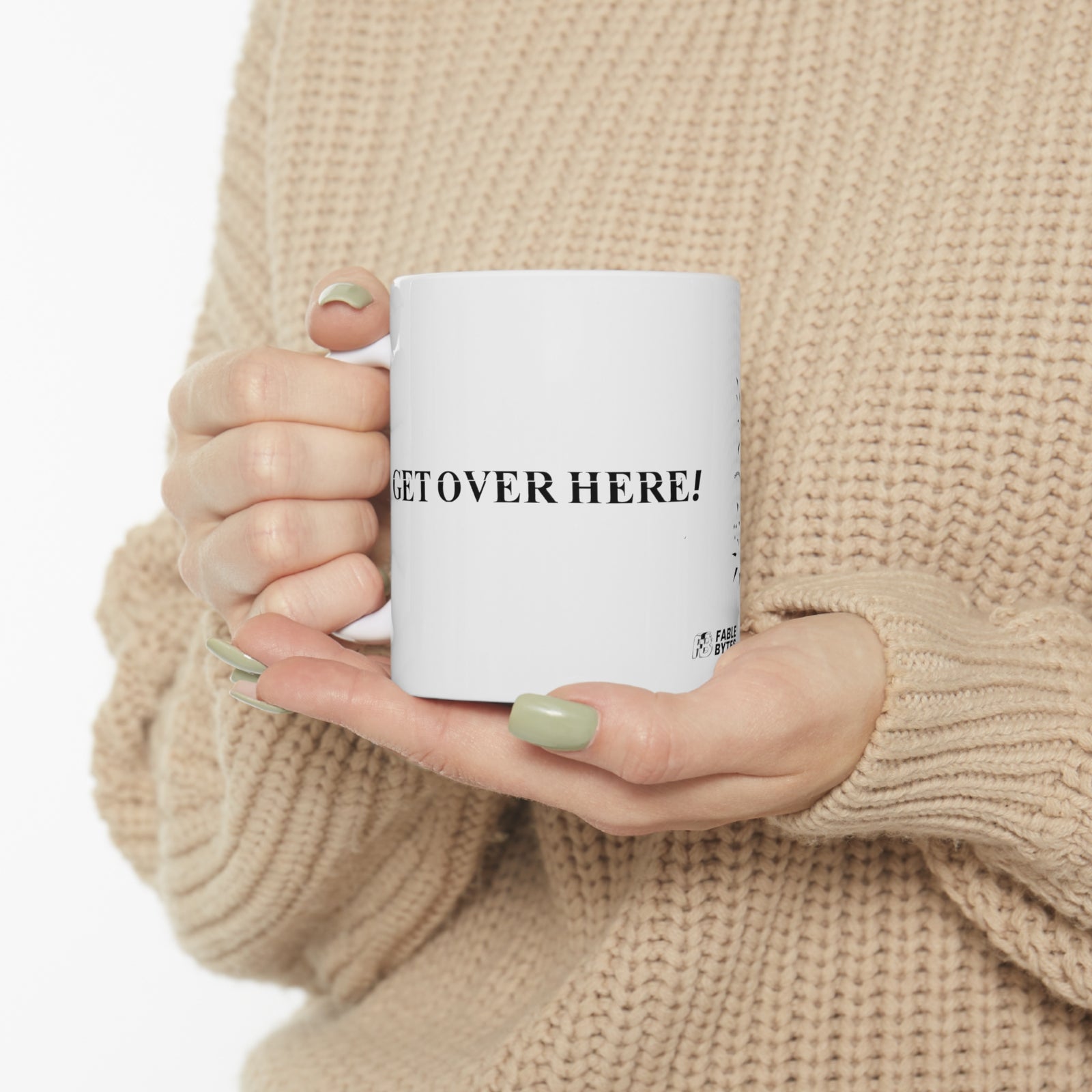 MK - GET OVER HERE - W. Mug